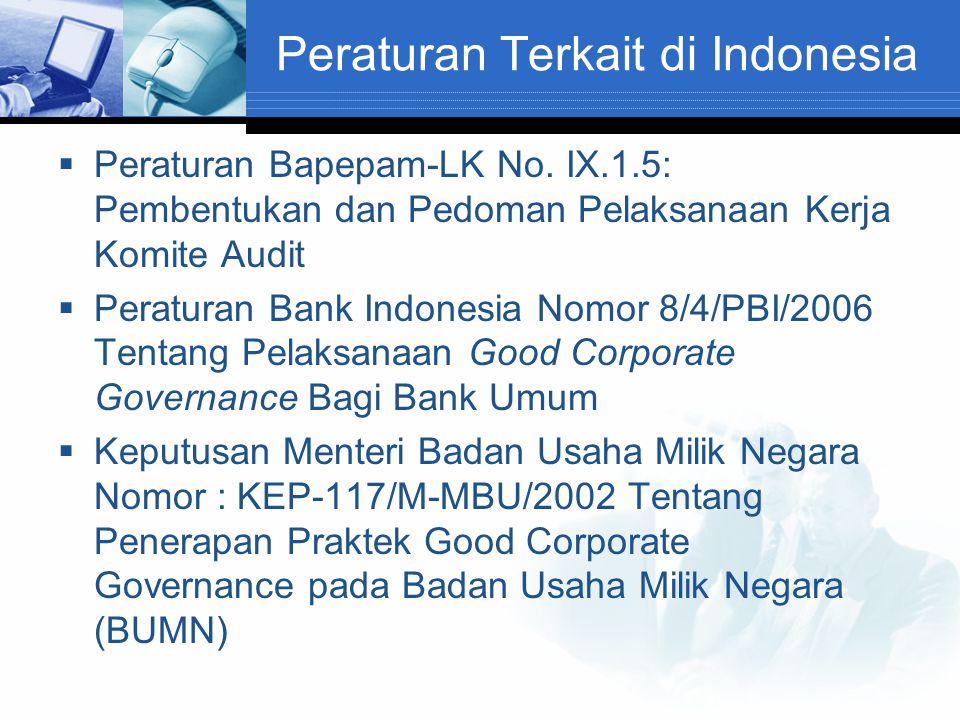 Peraturan Terkait di Indonesia  Peraturan Bapepam-LK No.