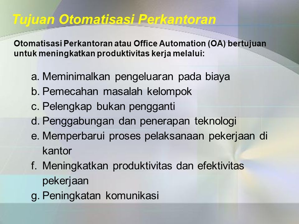 KOMPETENSI DASAR KD 3 1Memahami Teknologi Perkantoran Otomatisasi