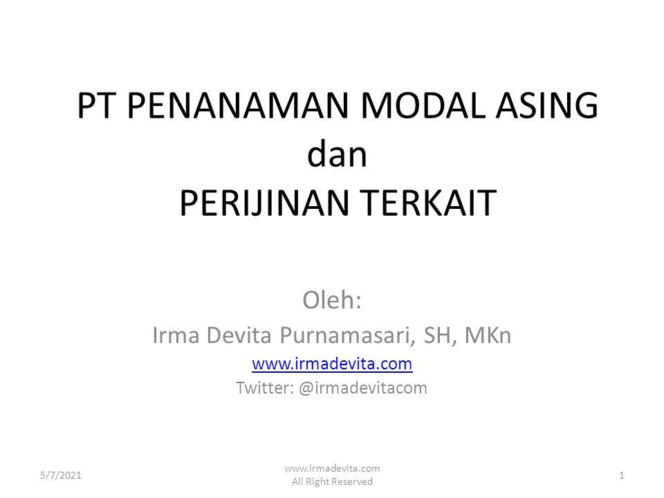 Pt Penanaman Modal Asing Dan Perijinan Terkait Oleh Irma Devita