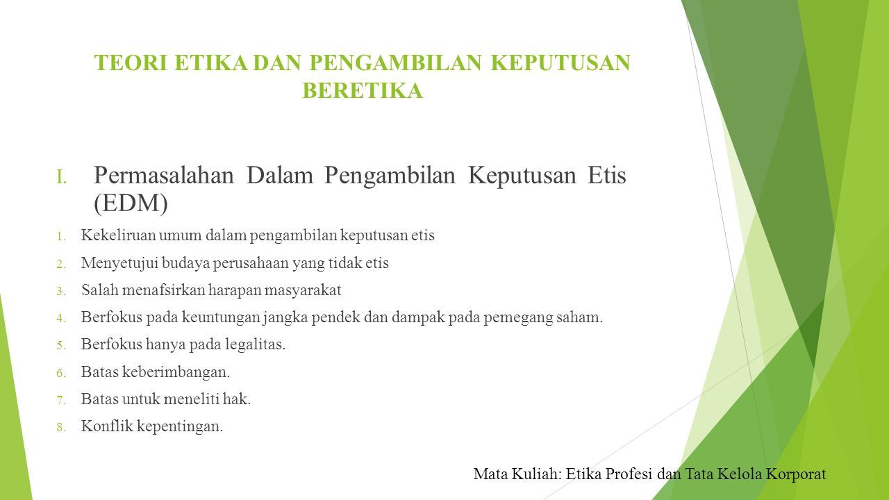 Materi Teori Etika Dan Pengambilan Keputusan Beretika Disusun Oleh