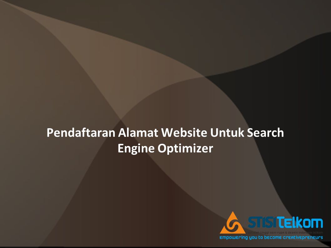Pendaftaran Alamat Website Untuk Search Engine Optimizer