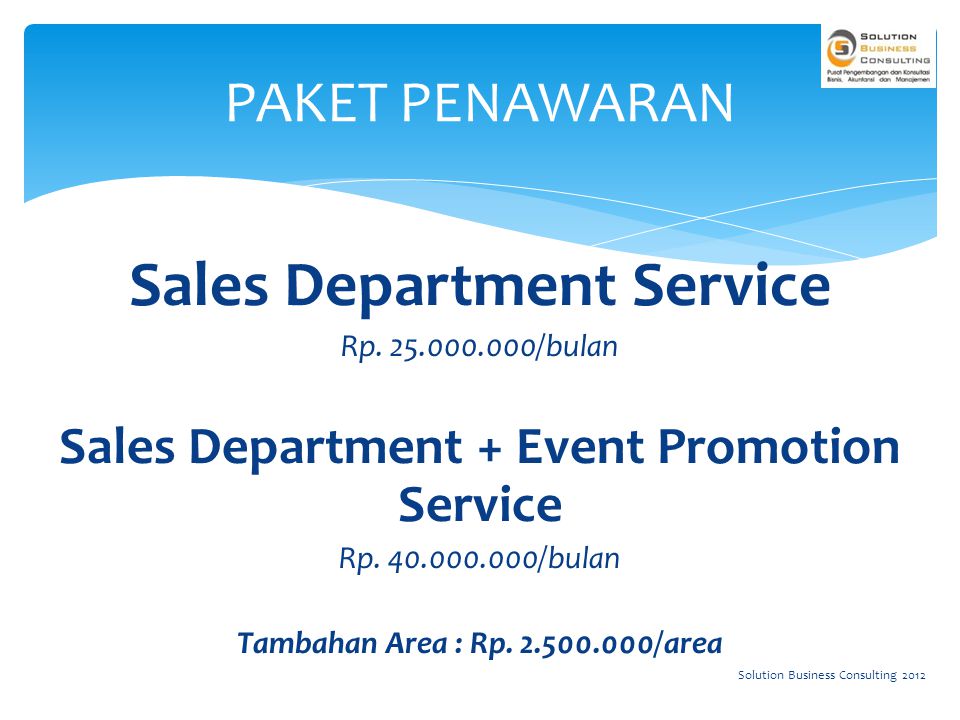 Sales Department Service Rp /bulan Sales Department + Event Promotion Service Rp.