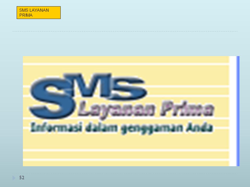 52 SMS LAYANAN PRIMA