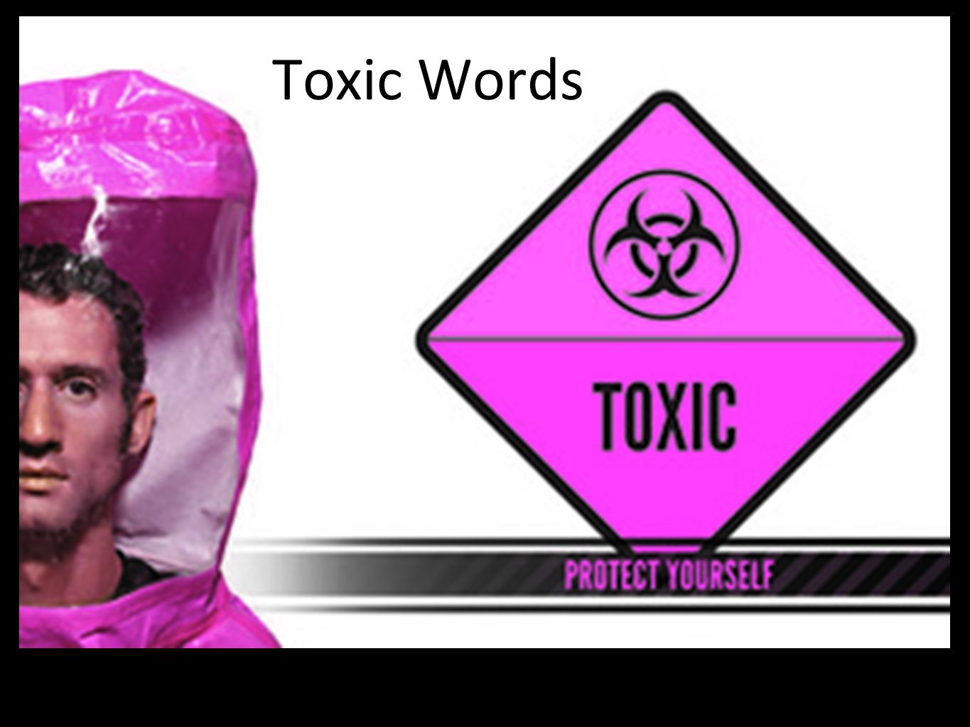 Toxic Words