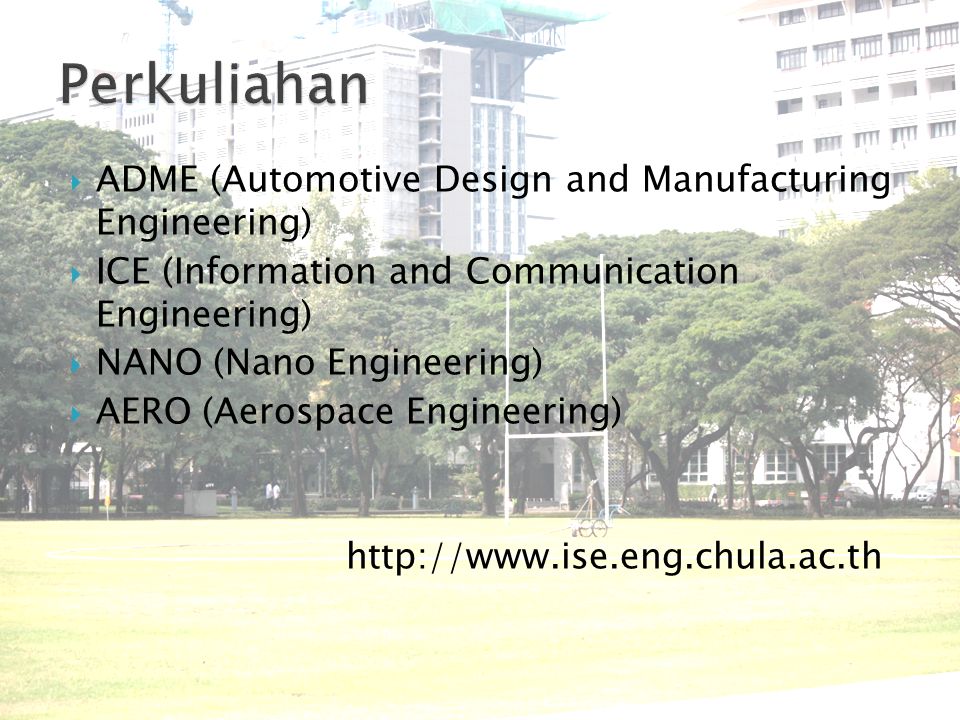  ADME (Automotive Design and Manufacturing Engineering)  ICE (Information and Communication Engineering)  NANO (Nano Engineering)  AERO (Aerospace Engineering)