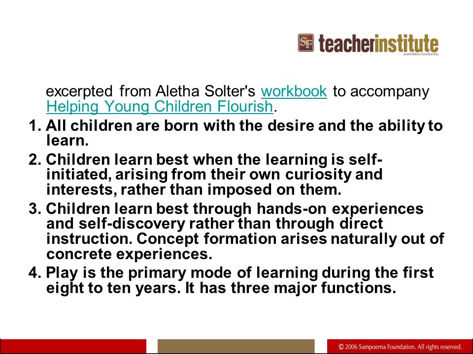 excerpted from Aletha Solter s workbook to accompany Helping Young Children Flourish.workbook Helping Young Children Flourish 1.