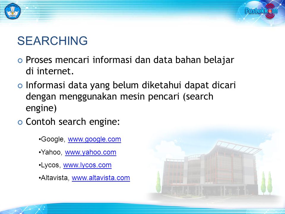 Proses mencari informasi dan data bahan belajar di internet.