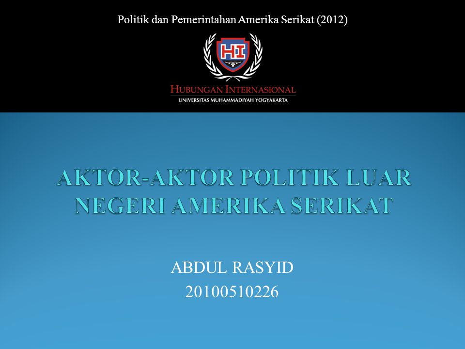 ABDUL RASYID Politik dan Pemerintahan Amerika Serikat (2012)