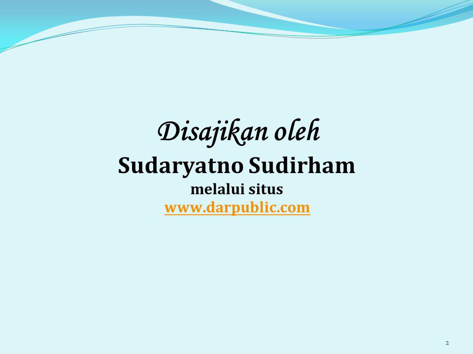 Disajikan oleh Sudaryatno Sudirham melalui situs     2