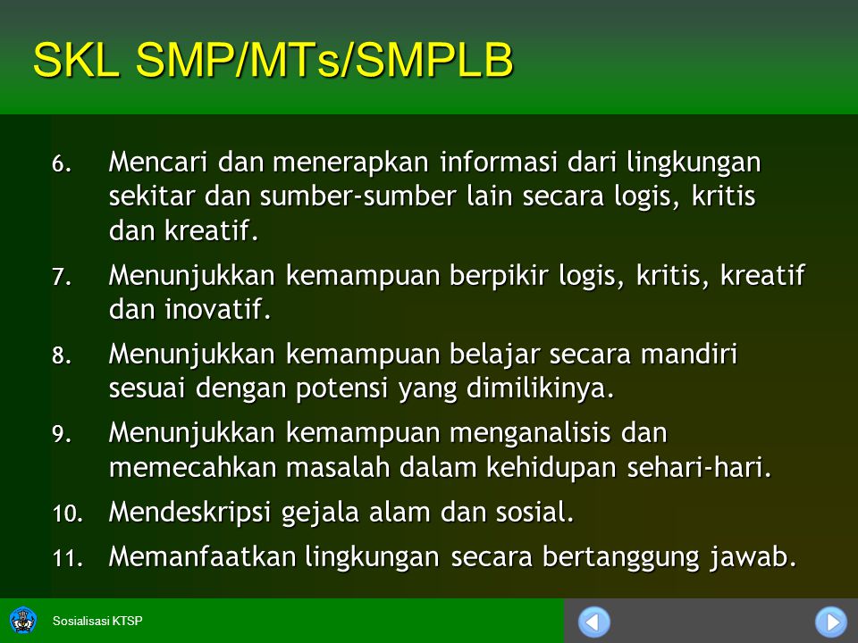 Sosialisasi KTSP SKL SMP/MTs/SMPLB 6.