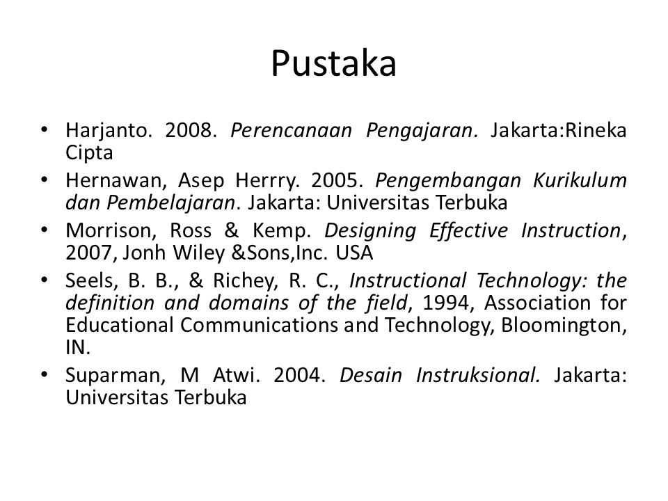 Pustaka Harjanto Perencanaan Pengajaran. Jakarta:Rineka Cipta Hernawan, Asep Herrry.
