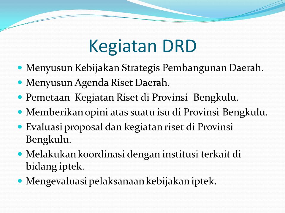 Kegiatan DRD Menyusun Kebijakan Strategis Pembangunan Daerah.