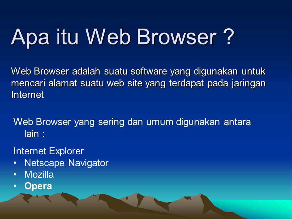 Apa itu Web Browser .