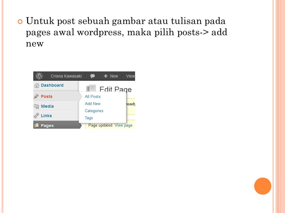 Untuk post sebuah gambar atau tulisan pada pages awal wordpress, maka pilih posts-> add new