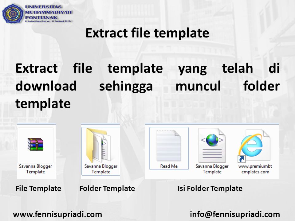 Extract file template Extract file template yang telah di download sehingga muncul folder template File TemplateFolder TemplateIsi Folder Template