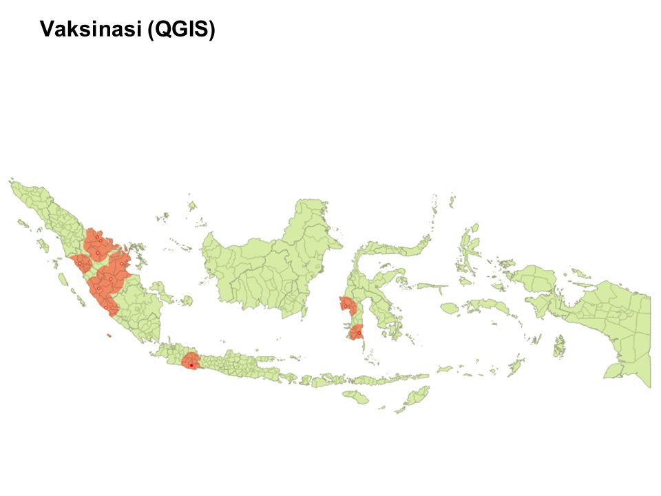 AUSTRALIA INDONESIA PARTNERSHIP FOR EMERGING INFECTIOUS DISEASES Vaksinasi (QGIS)