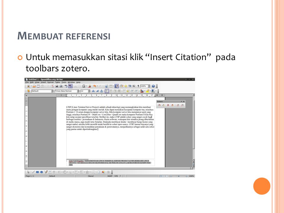 M EMBUAT REFERENSI Untuk memasukkan sitasi klik Insert Citation pada toolbars zotero.