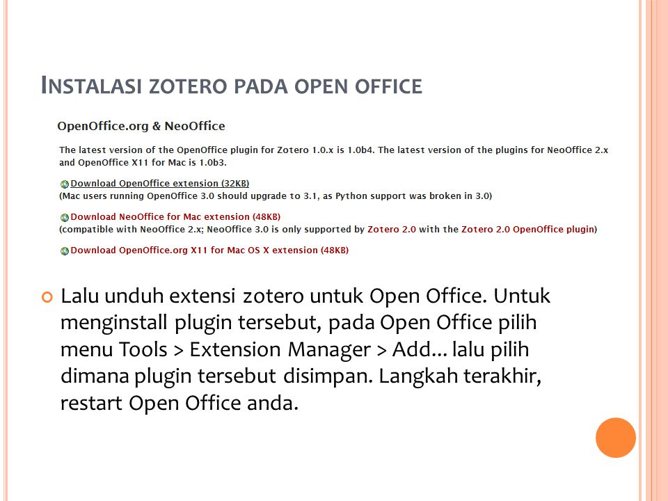 I NSTALASI ZOTERO PADA OPEN OFFICE Lalu unduh extensi zotero untuk Open Office.