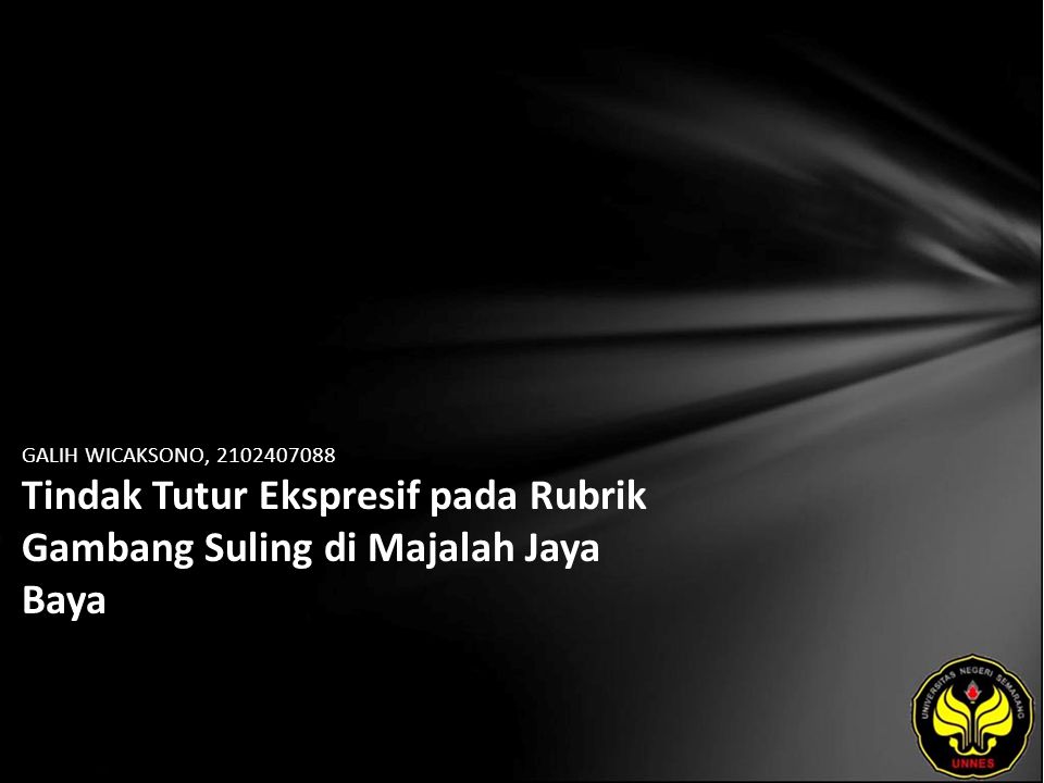 GALIH WICAKSONO, Tindak Tutur Ekspresif pada Rubrik Gambang Suling di Majalah Jaya Baya
