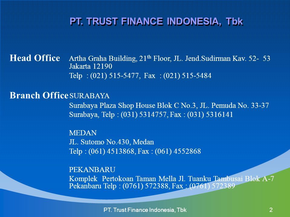 Hotel Borobudur – Jakarta 29 Mei 2016 PT. Trust Finance Indonesia, Tbk2 ...