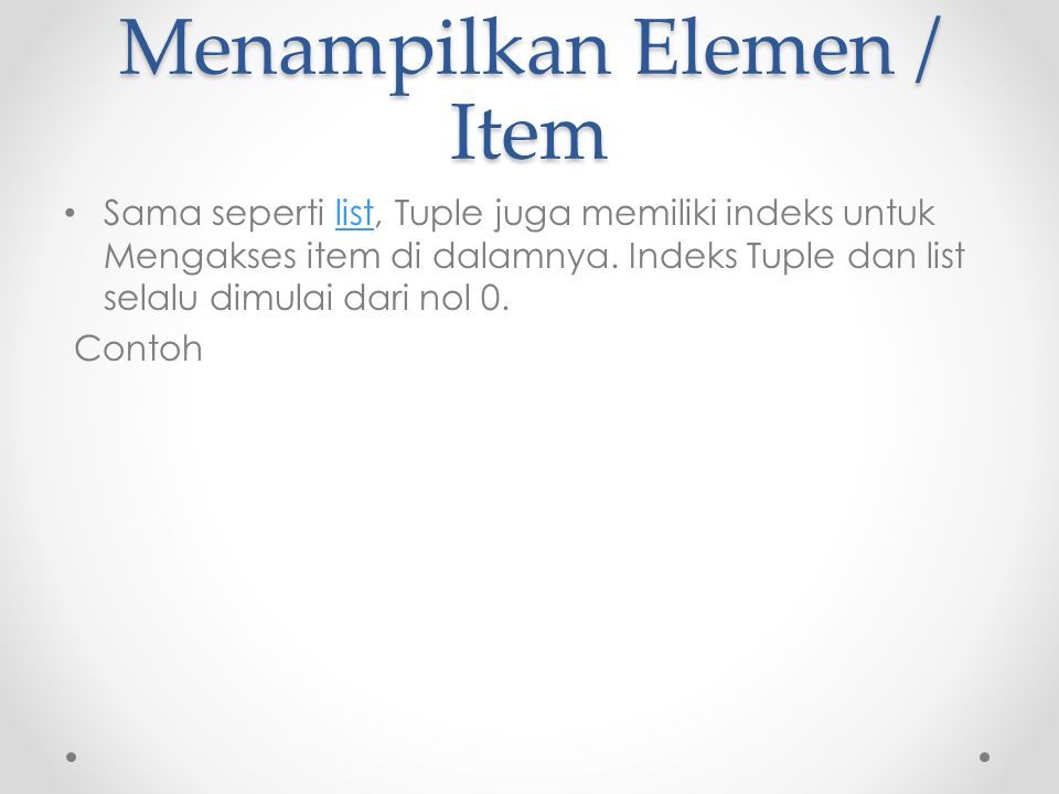 Tuple pyhton tuple dalam python adalah stuktur data yang digunakan