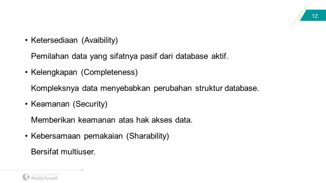 Pengantar Basis Data PERTEMUAN 1. 2 Database dan Sistem Database ...
