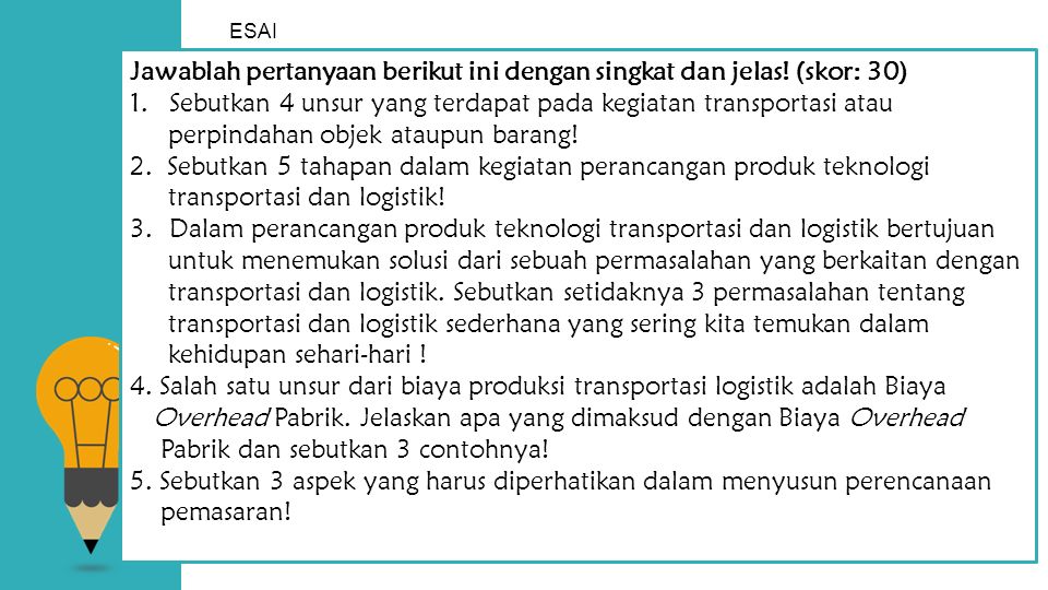 WIRAUSAHA PRODUK TEKNOLOGI TRANPORTASI DAN LOGISTIK KELAS X SMA NEGERI ...