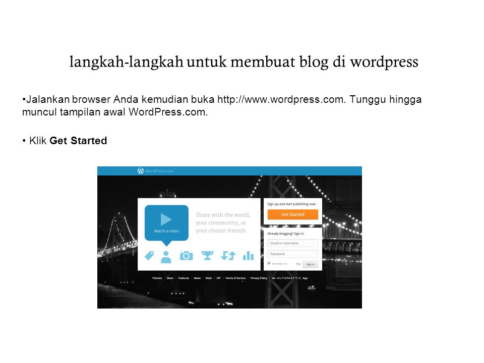 langkah-langkah untuk membuat blog di wordpress Jalankan browser Anda kemudian buka
