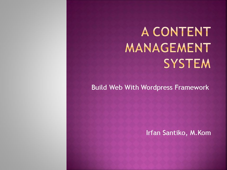 Irfan Santiko, M.Kom Build Web With Wordpress Framework