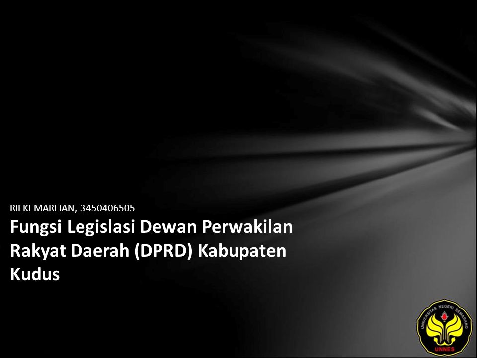 RIFKI MARFIAN, Fungsi Legislasi Dewan Perwakilan Rakyat Daerah (DPRD) Kabupaten Kudus