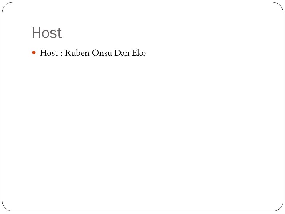 Host Host : Ruben Onsu Dan Eko