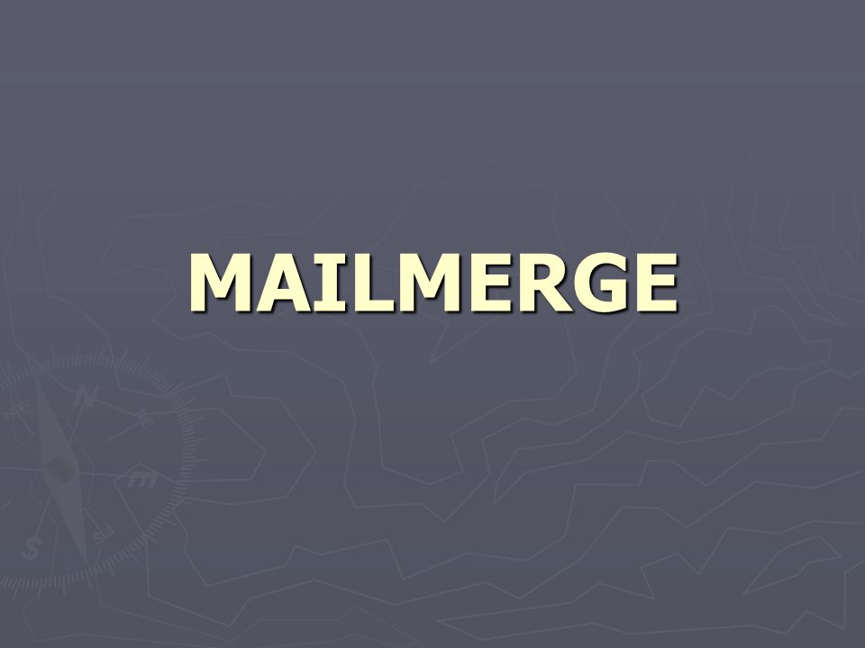 MAILMERGE