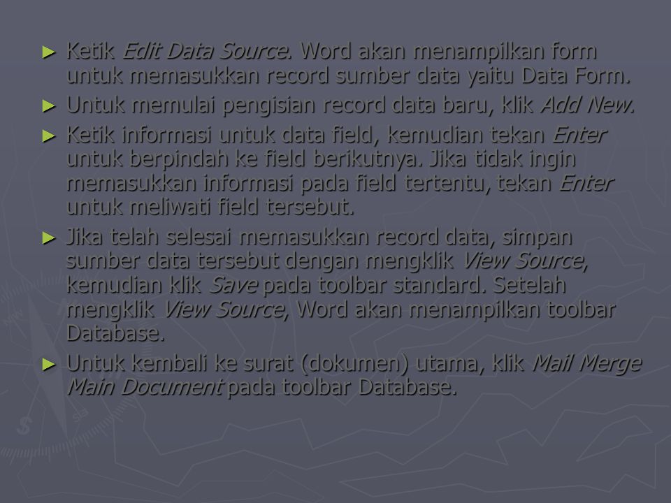 ► Ketik Edit Data Source.