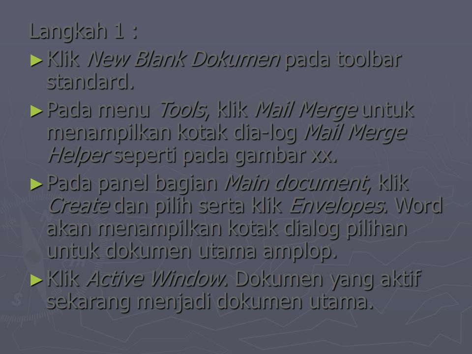 Langkah 1 : ► Klik New Blank Dokumen pada toolbar standard.