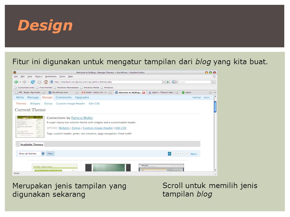 Design Fitur ini digunakan untuk mengatur tampilan dari blog yang kita buat.