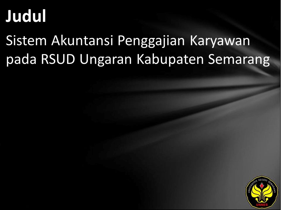Judul Sistem Akuntansi Penggajian Karyawan pada RSUD Ungaran Kabupaten Semarang