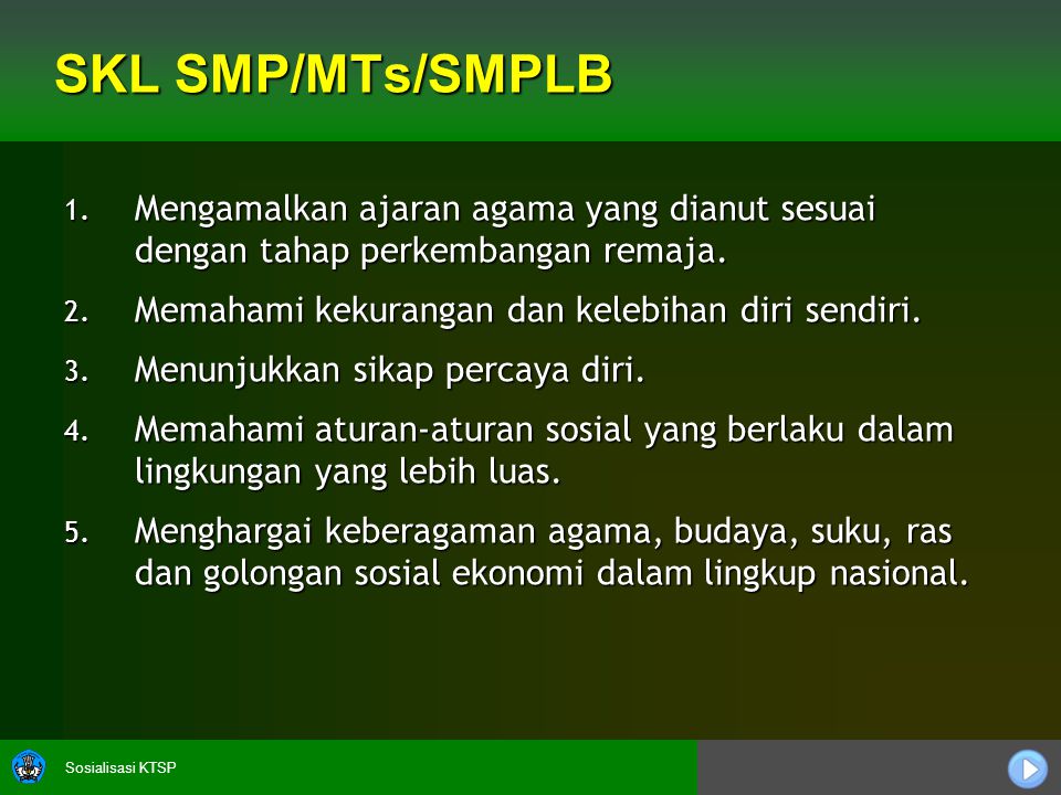Sosialisasi KTSP SKL SMP/MTs/SMPLB 1.