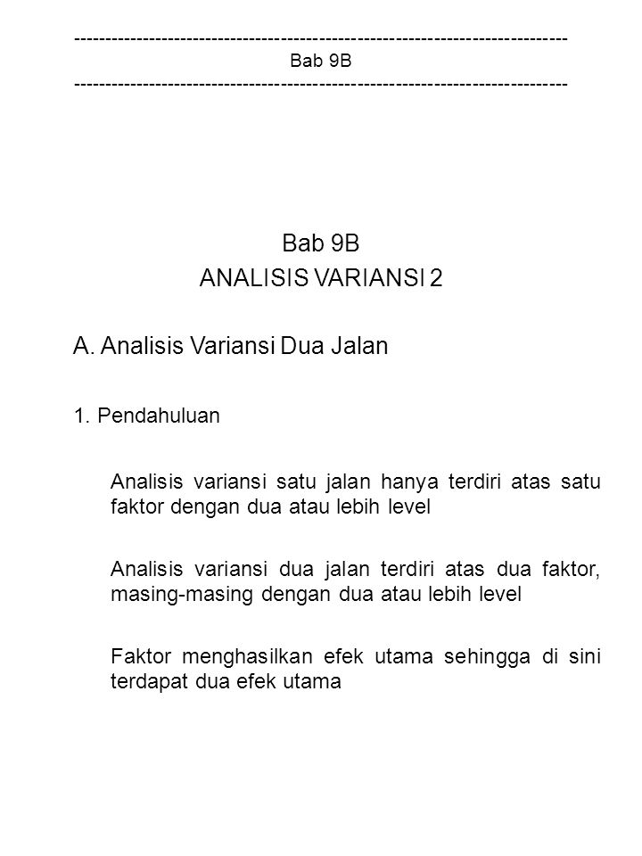 Bab 9B Bab 9B ANALISIS VARIANSI 2 A.