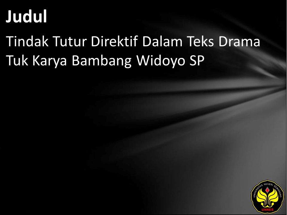 Judul Tindak Tutur Direktif Dalam Teks Drama Tuk Karya Bambang Widoyo SP