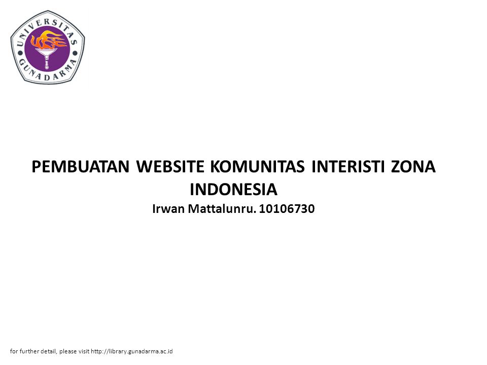 PEMBUATAN WEBSITE KOMUNITAS INTERISTI ZONA INDONESIA Irwan Mattalunru.
