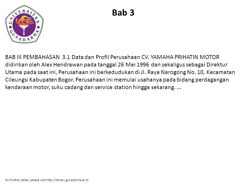 Bab 3 BAB III PEMBAHASAN 3.1 Data dan Profil Perusahaan CV.
