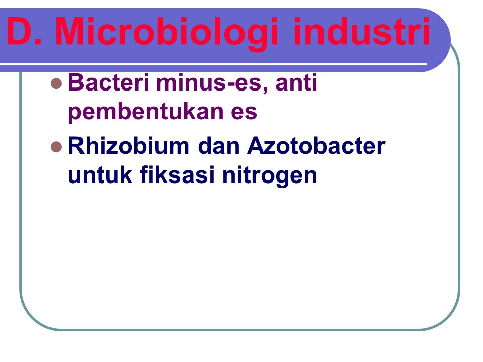 ` D. Microbiologi industri Dari gula tetes/sirup dengan Asp.
