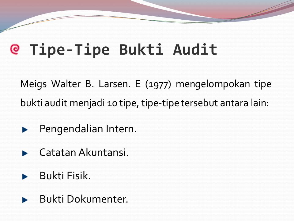 Tipe-Tipe Bukti Audit Pengendalian Intern. Catatan Akuntansi.