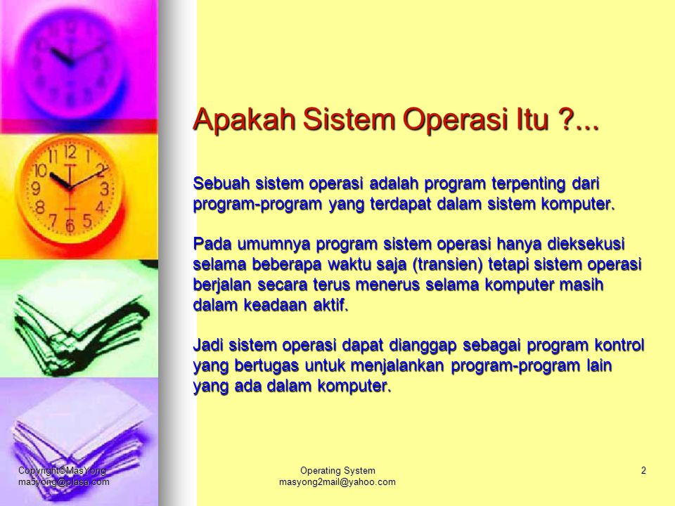 Copyright©MasYong Operating System 2 Apakah Sistem Operasi Itu ...