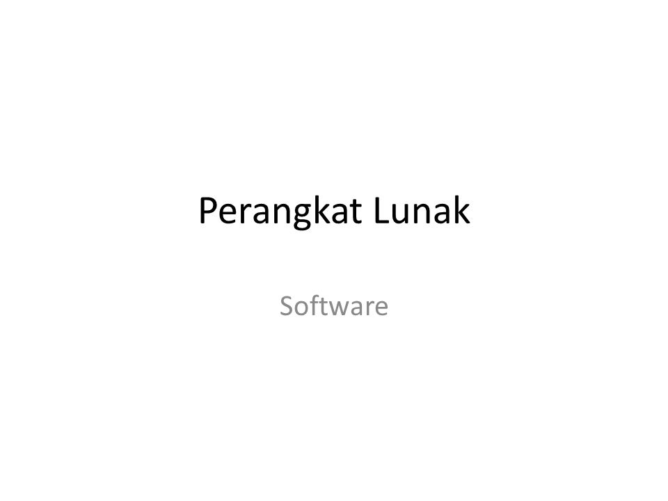 Perangkat Lunak Software