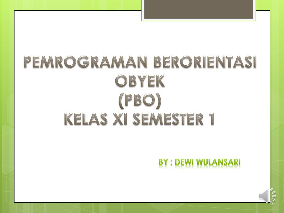 KD 3.1 Memahami Konsep Pemrograman Berorientasi Objek T TUJUAN ...