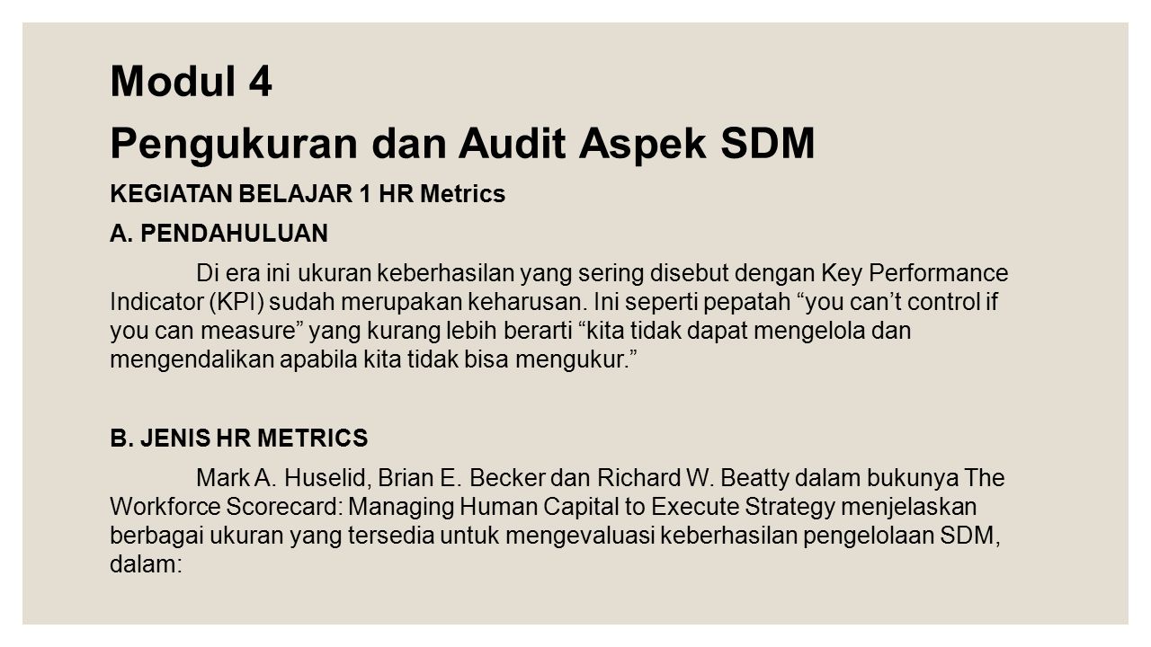 Modul 4 Pengukuran dan Audit Aspek SDM KEGIATAN BELAJAR 1 HR Metrics A.