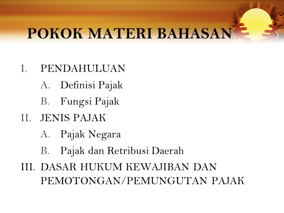 PERPAJAKAN (Pemotongan/Pemungutan Pajak-Pajak Negara) Oleh Bendahara ...