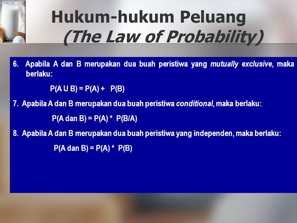 PROBABILITAS (PELUANG) PENGERTIAN PROBABILITAS Dalam Kehidupan Sehari ...