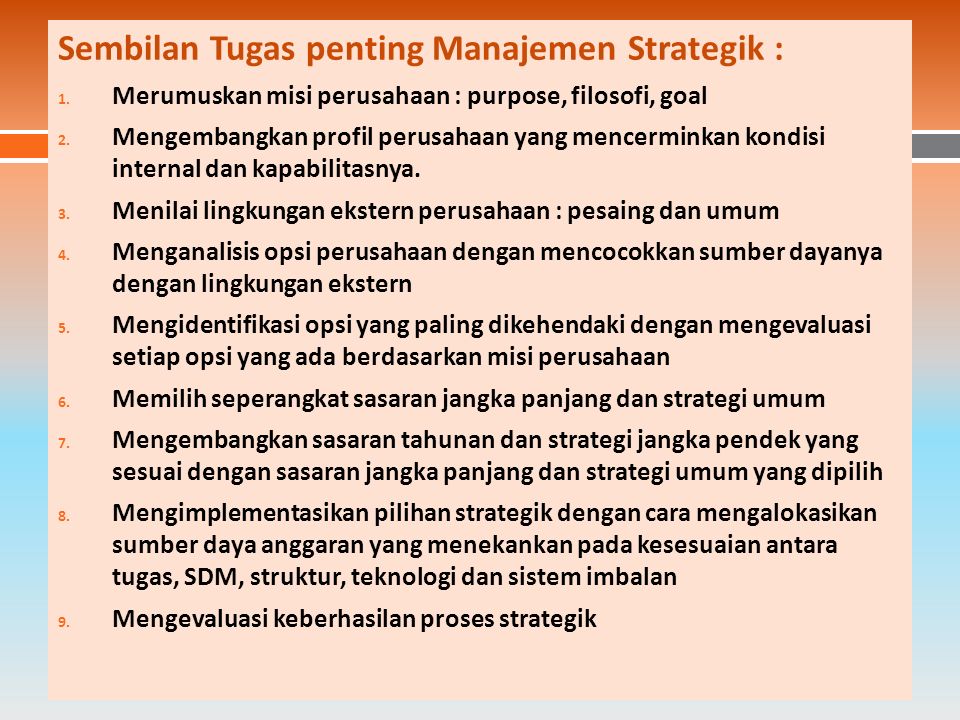 MANAJEMEN STRATEGIK. Kompetensi Yang Diharapkan Kompetensi Umum Mata ...